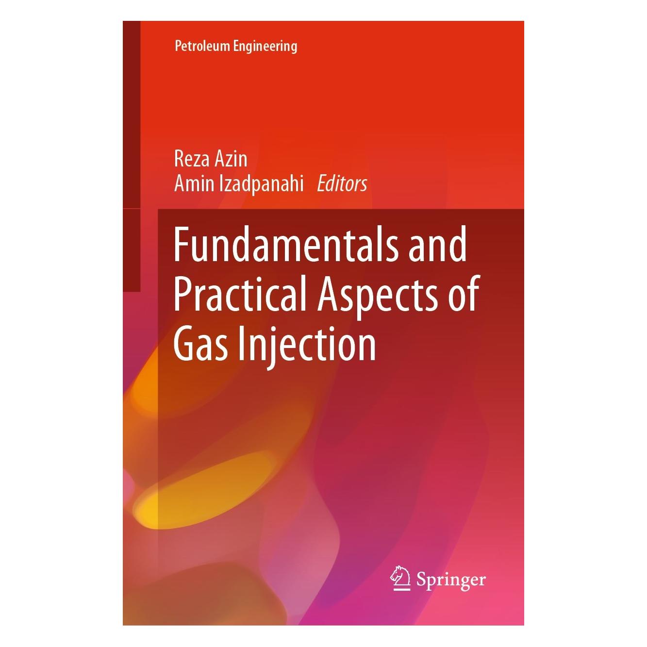 Springer Fundamentals and Practical Aspects of Gas Injection (Englisch, Hardcover, Amin Izadpanahi, Reza Azin) (9783030771997)