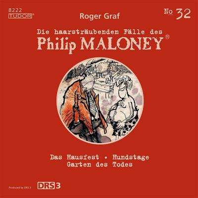Die haarsträubenden Fälle des Philip Maloney, No.32 - Roger Graf, Audio, 7619911482220
