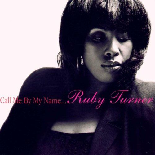 Ruby Turner - Call Me By My Name - Preis vom 10.10.2026 11:48:34 h