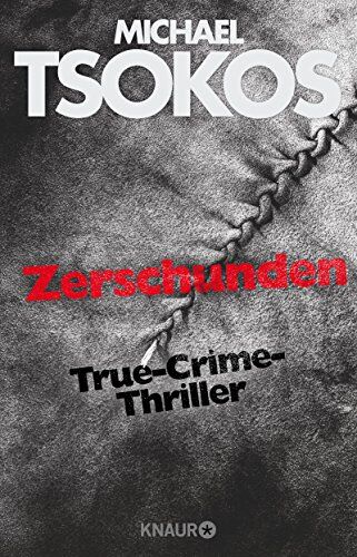 Michael Tsokos - Zerschunden: True-Crime-Thriller - Preis vom 16.10.2026 11:41:07 h