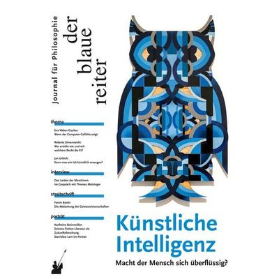Der Blaue Reiter. Journal für Philosophie / Künstliche Intelligenz, Taschenbuch von Thomas Metzinger,Ansgar Beckermann,Roberto Simanowski, Der blaue
