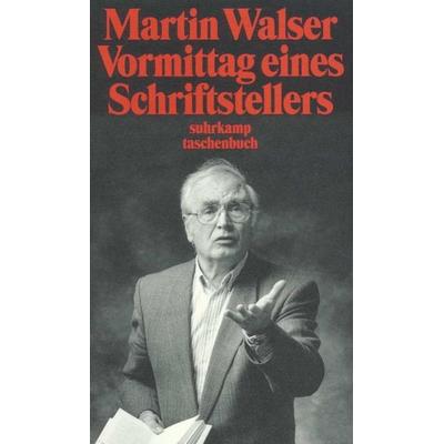 Vormittag eines Schriftstellers, Taschenbuch von Martin Walser, Suhrkamp, 978-3-518-39010-8