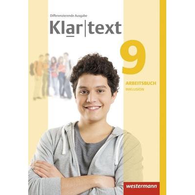 Klartext 9. Arbeitsbuch. Differenzierende allgemeine Ausgabe, Taschenbuch von Fabian Dilks,Martina Feldhues,Reinhild Föll,Hiltrud Fox,Andrea