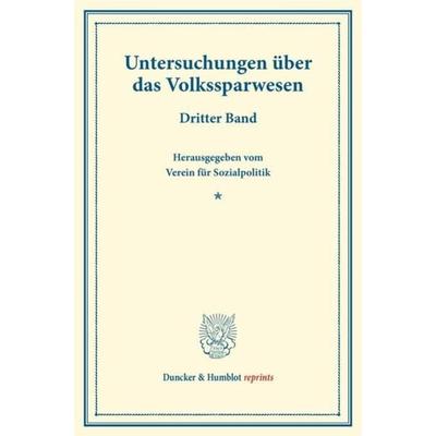 Untersuchungen über das Volkssparwesen., Taschenbuch von , Duncker & Humblot, 978-3-428-17422-5