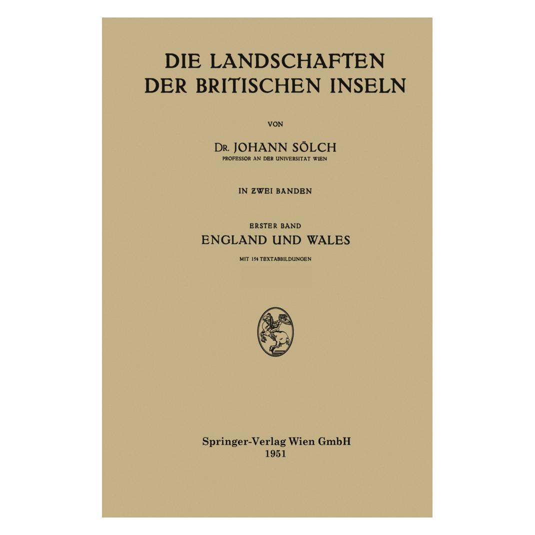 Springer Die Landschaften der Britischen Inseln (Deutsch, Softcover, Johann Sölch) (55561869)