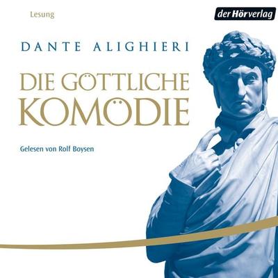 Die Göttliche Komödie - Dante Alighieri, Audio, 9783844505184