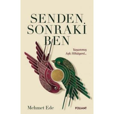 Senden Sonraki Ben, Taschenbuch von Mehmet Ede, Foliant Yayinlari