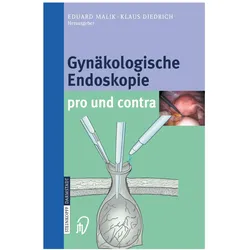 Gynäkologische Endoskopie pro und contra, Fachbücher von Klaus Diedrich, Eduard Malik
