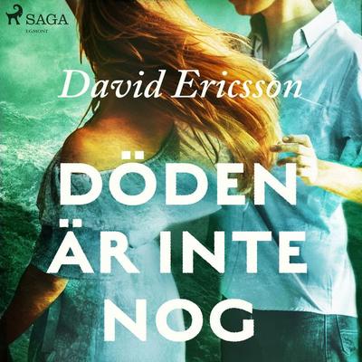 Döden är inte nog - David Ericsson, Audio, 9788726258356