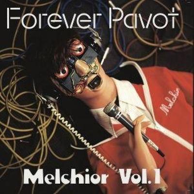 Melchior Vol. 1 - Forever Pavot, CD
