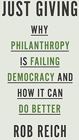 Rob Reich - Just Giving: Why Philanthropy is Failing Democracy and How it Can Do Better - Preis vom 09.10.2026 07:28:09 h