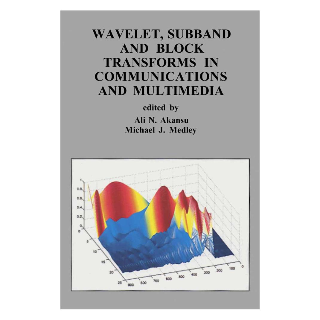 Springer Wavelet, Subband and Block Transforms in Communications and Multimedia (Englisch, Softcover, Ali N. Akansu, Michael J. Medley) (55381053)