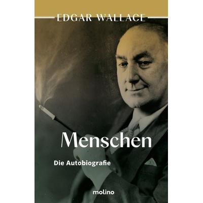 Menschen, Taschenbuch von Edgar Wallace, Molino Verlag, 978-3-948696-30-6