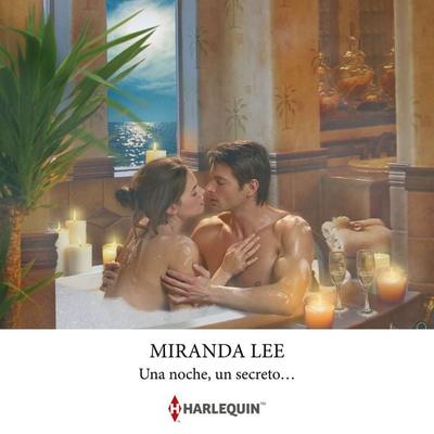 Una noche, un secreto… - Miranda Lee, Audio, 9791370001315