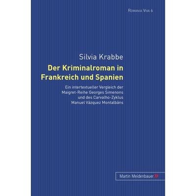 Der Kriminalroman in Frankreich und Spanien, Gebundene Ausgabe von Silvia Krabbe, Peter Lang GmbH, Internationaler Verlag der Wissenschaften,