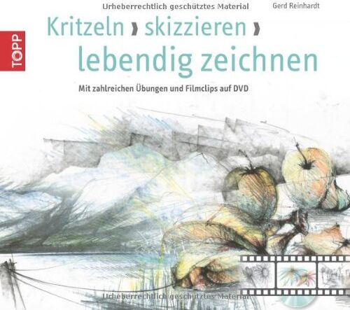 Gerd Reinhardt - Kritzeln, skizzieren, zeichnen: Mit zahlreichen Übungen und Filmclips auf DVD - Preis vom 09.10.2026 07:28:09 h