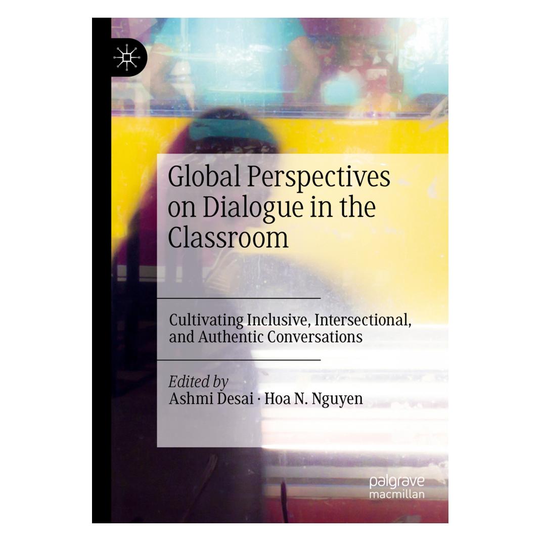 Springer Global Perspectives on Dialogue in the Classroom (Englisch, Softcover, Ashmi Desai, Hoa N. Nguyen) (56922016)