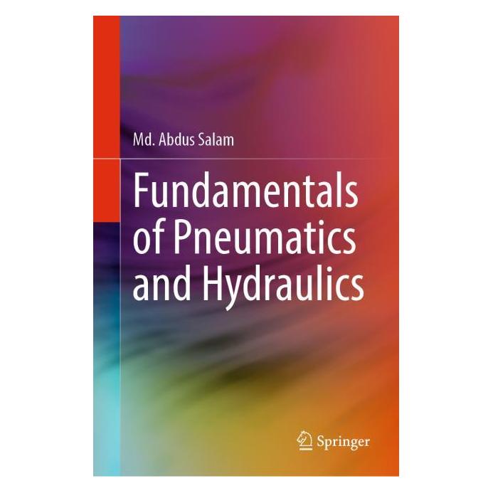 Springer Fundamentals of Pneumatics and Hydraulics (Englisch, Hardcover, Md Abdus Salam, Md. Abdus Salam) (61518557)