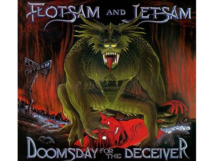 Flotsam And Jetsam - Doomsday For The Deceiver