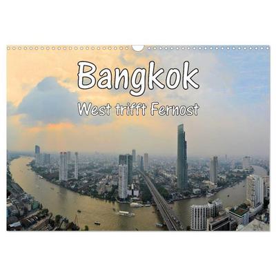 Bangkok: West trifft Fernost (Wandkalender 2026 DIN A3 quer), CALVENDO Monatskalender
