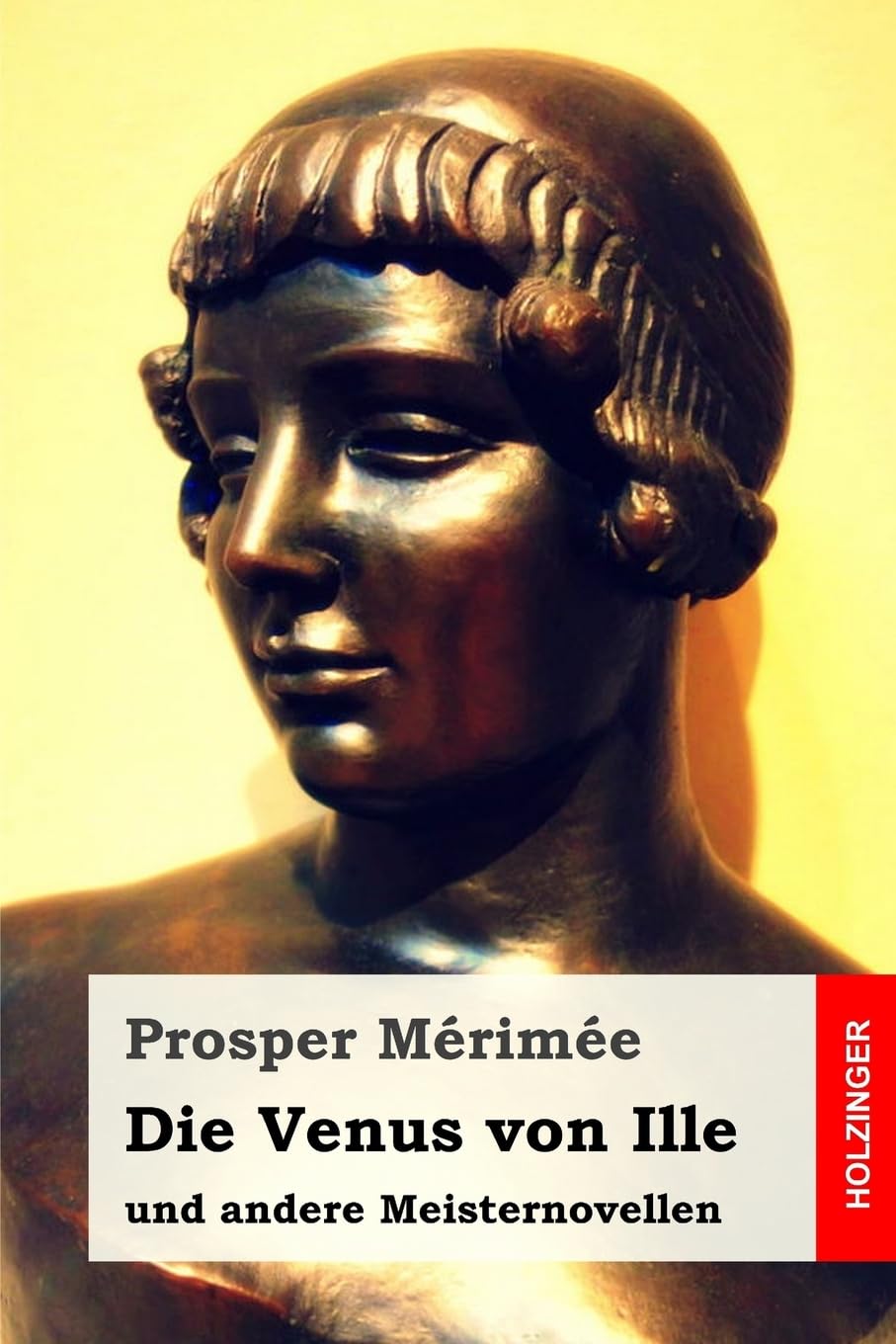 Prosper Mérimée - Die Venus von Ille: und andere Meisternovellen - Preis vom 02.10.2026 23:42:20 h