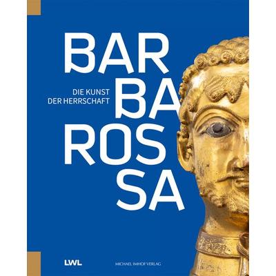 Barbarossa, Gebundene Ausgabe von , Michael Imhof Verlag, 978-3-7319-1260-6