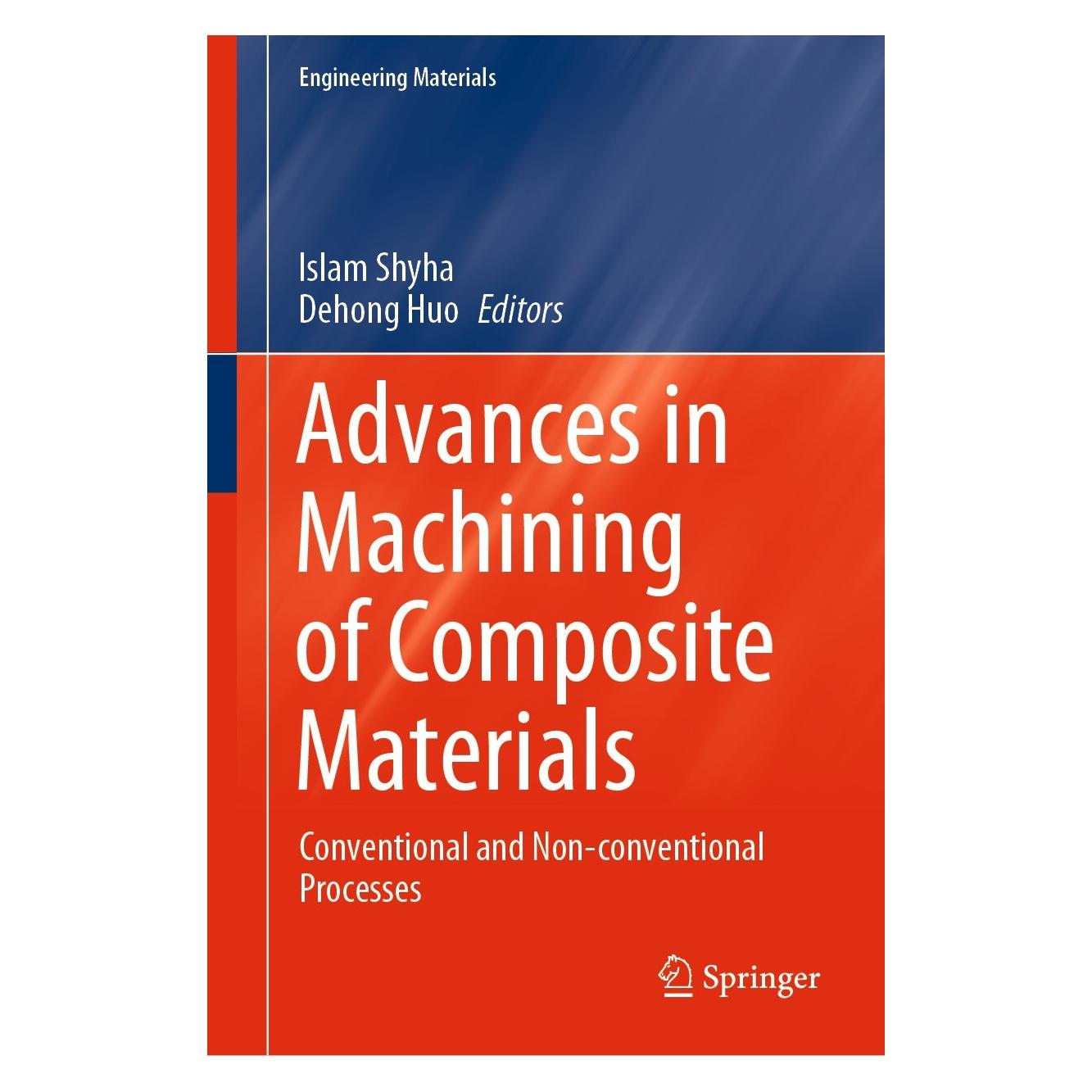 Springer Advances in Machining of Composite Materials (Englisch, Hardcover, Dehong Huo, Islam Shyha) (9783030714376)