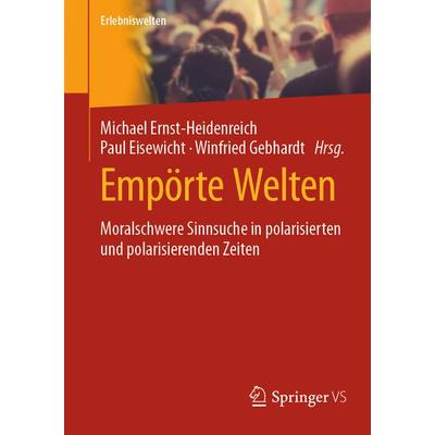Empörte Welten, Taschenbuch von , Springer Fachmedien Wiesbaden GmbH, 978-3-658-48326-5