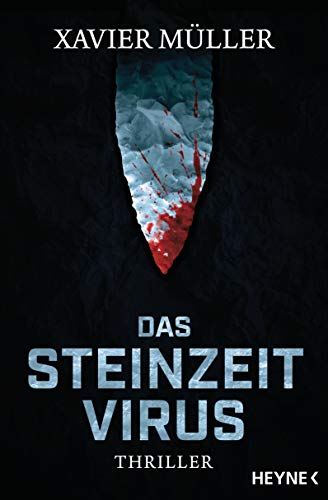 Xavier Müller - Das Steinzeit-Virus: Roman - Preis vom 09.10.2026 07:28:09 h
