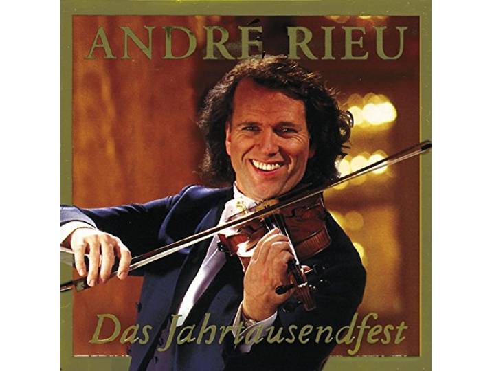 Andre Rieu - Das Jahrtausendfest