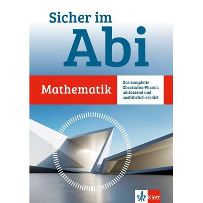 Klett Sicher im Abi Mathematik, Taschenbuch von , Klett Lerntraining bei PONS Langenscheidt GmbH, 978-3-12-949867-5