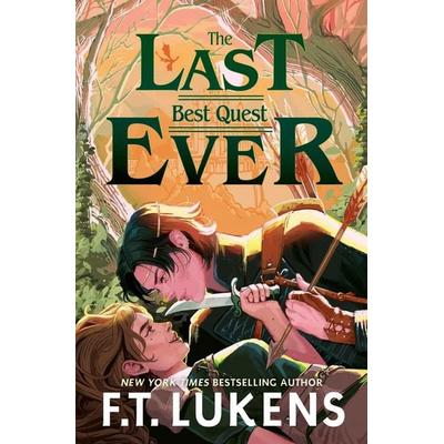 The Last Best Quest Ever, Taschenbuch von F. T. Lukens, Simon & Schuster, 978-1-398-54732-2