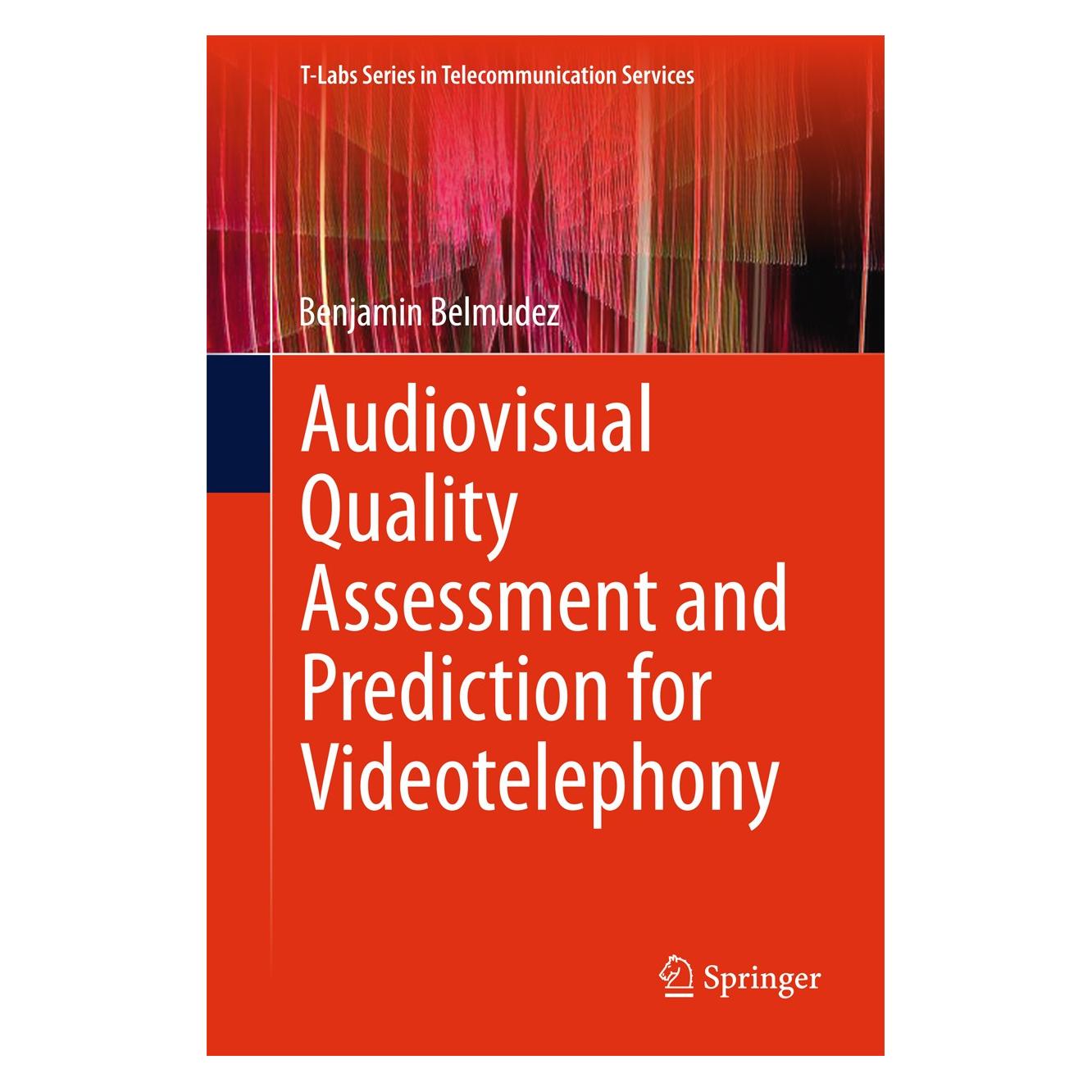 Springer Belmudez:Audiovisual Quality Assessment (9783319141657)