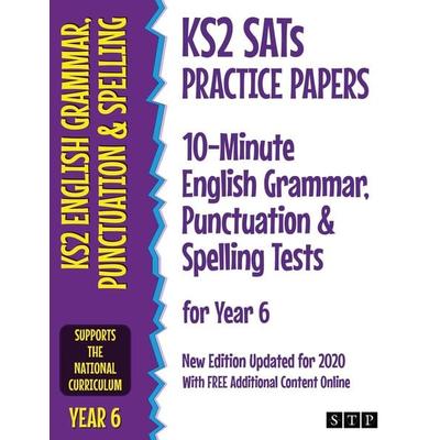 KS2 SATs Practice Papers 10-Minute English Grammar, Punctuation and Spelling Tests for Year 6, Taschenbuch von Stp Books, STP Books, 978-1-912956-05-0