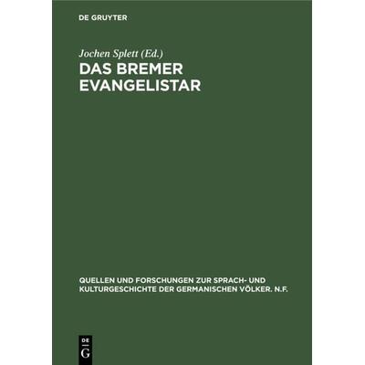 Das Bremer Evangelistar, Gebundene Ausgabe von , De Gruyter, 978-3-11-014548-9