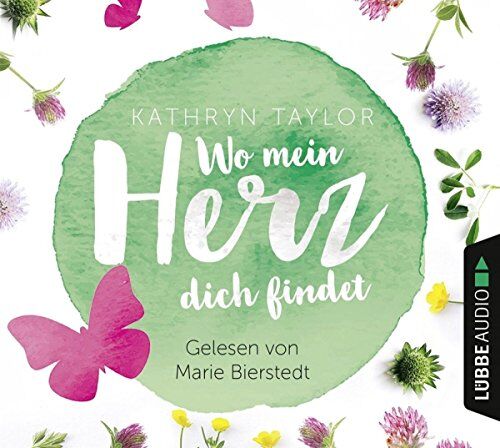 Kathryn Taylor - Wo mein Herz dich findet: Roman. - Preis vom 16.10.2026 11:41:07 h