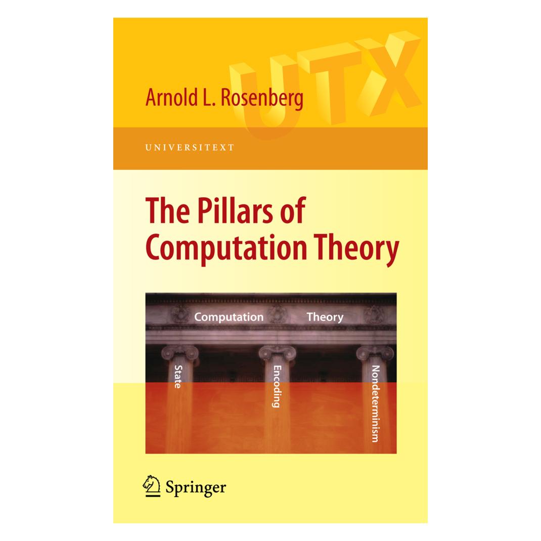 Springer The Pillars of Computation Theory (Englisch, Softcover, Arnold L. Rosenberg) (55192244)