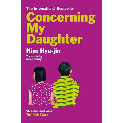 Concerning My Daughter, Taschenbuch von Kim Hye-jin, Pan MacMillan, 978-1-5290-5768-3