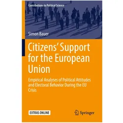 Citizens' Support for the European Union, Fachbücher von Simon Bauer