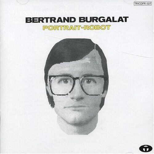 Bertrand Burgalat - Portrait Robot - Preis vom 30.09.2026 03:33:06 h