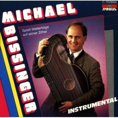 Spielt Welterfolge Auf Seiner Zither - Michael Bissinger, CD