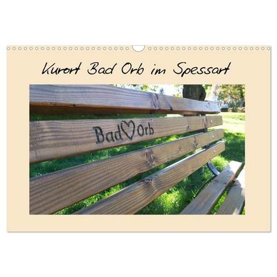 Kurort Bad Orb im Spessart (Wandkalender 2027 DIN A3 quer), CALVENDO Monatskalender