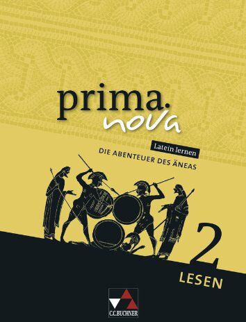 Michael Lobe - prima.nova Palette / Lesen 2: Die Abenteuer des Äneas: Fakultatives Begleitmaterial zu prima.nova / Zu den Lektionen 23-45 - Preis vom 07.10.2026 11:45:10 h