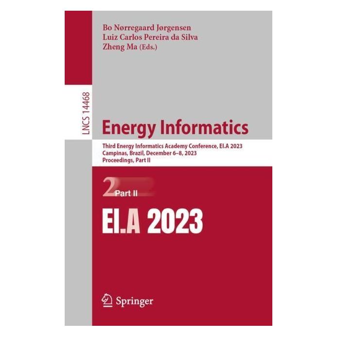 Springer Energy Informatics (Englisch, Softcover, Bo Nørregaard Jørgensen, Carlos Pereira da Silva, Luiz Ma, Zheng Ma) (56979818)