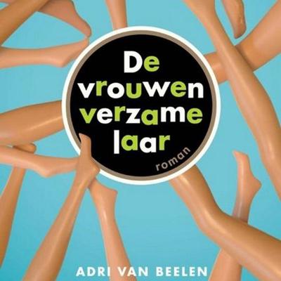 De vrouwenverzamelaar - Adri van Beelen, Audio, 9789463622950