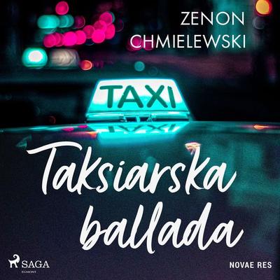 Taksiarska ballada - Zenon Chmielewski, Audio, 9788728510841