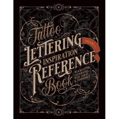 Tattoo Lettering Inspiration Reference Book, Taschenbuch von Kale James, Avenue House Press Pty Ltd, 978-1-925968-70-5