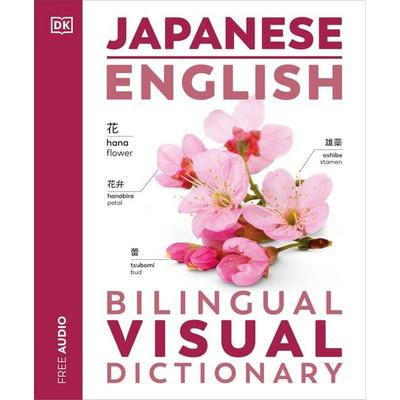 Japanese - English Bilingual Visual Dictionary, Taschenbuch von DK, Dorling Kindersley USA, 978-0-7440-9869-3