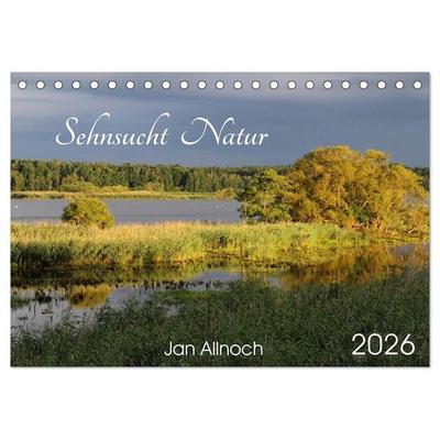 Sehnsucht Natur (Tischkalender 2026 DIN A5 quer), CALVENDO Monatskalender