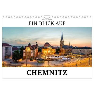 Ein Blick auf Chemnitz in Farbe (Wandkalender 2027 DIN A4 quer), CALVENDO Monatskalender